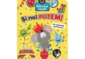 Balonase vesele. Si noi putem. Sa organizam o petrecere