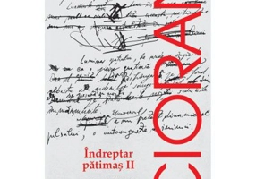 Indreptar patimas volumul 2 - Emil Cioran