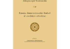 Erminia dumnezeiescului Simbol al credintei ortodoxe - Sfantul Simeon al Tesalonicului