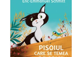 Povestile bufnitei. Pisoiul care se temea de orice - Eric-Emmanuel Schmitt