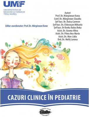 Cazuri clinice in pediatrie - Oana Marginean