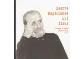 Despre Rugaciunea lui Iisus. Partea a doua, speciala 1973 - Marcu Toma