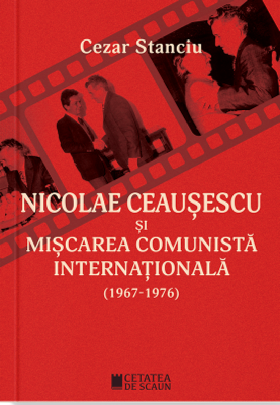 Nicolae Ceausescu si miscarea comunista internationala (1967-1976)