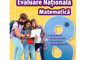 Evaluare Nationala. Matematica. Clasa 8 - Dorin Lint
