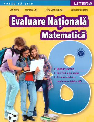 Evaluare Nationala. Matematica. Clasa 8 - Dorin Lint