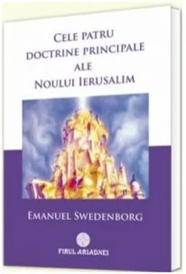 Cele patru doctrine principale ale noului Ierusalim