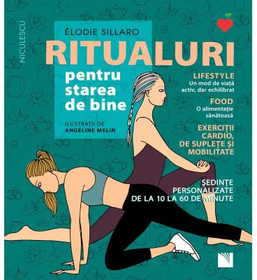 Ritualuri pentru starea de bine. Lifestyle, food, exercitii cardio, de suplete si mobilitate. Sedinte personalizate de la 10 la 60 de minute - Elodie