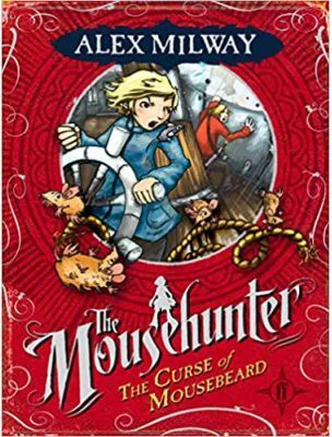 The Curse of Mousebeard - Alex Milway