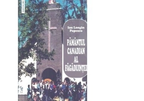 Pamantul canadian al fagaduintei - Ion Longin Popescu