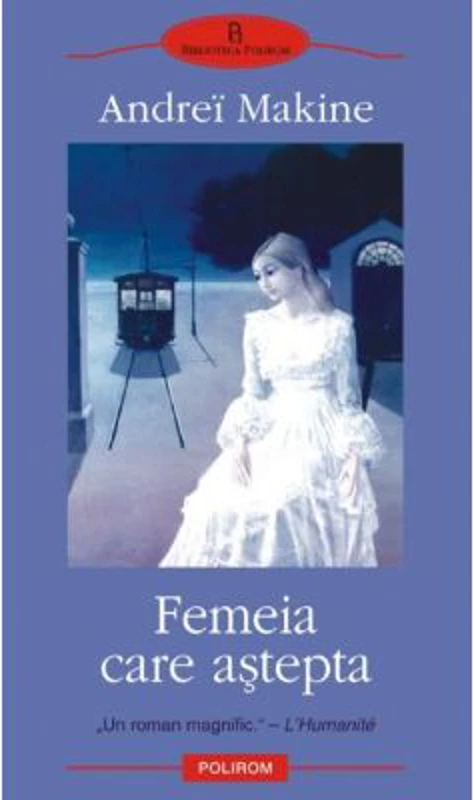 Femeia care astepta - Andrei Makine
