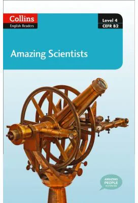 Amazing People ELT Readers. Amazing Scientists B2 Adapted - Katerina Mestheneou