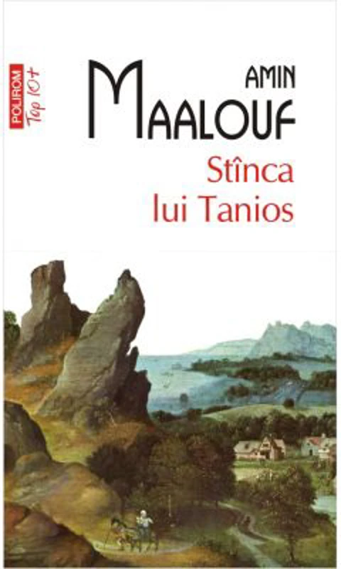 Stinca lui Tanios - Amin Maalouf