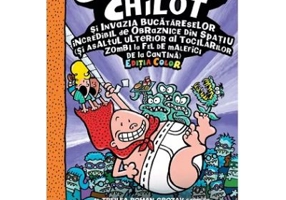 Capitanul Chilot si Invazia Bucatareselor Incredibil de Obraznice din Spatiu 3. Color - Dav Pilkey