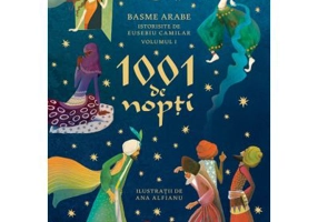 1001 de nopti. Basme arabe istorisite, volumul 1