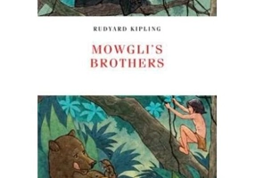 Mowgli's Brothers - Rudyard Kipling