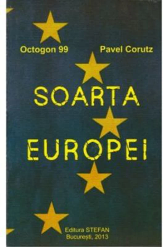 Soarta Europei - Pavel Corut