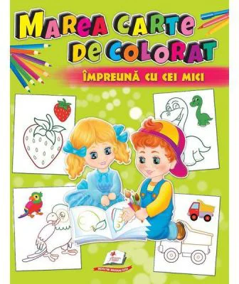 Marea carte de colorat impreuna cu cei mici
