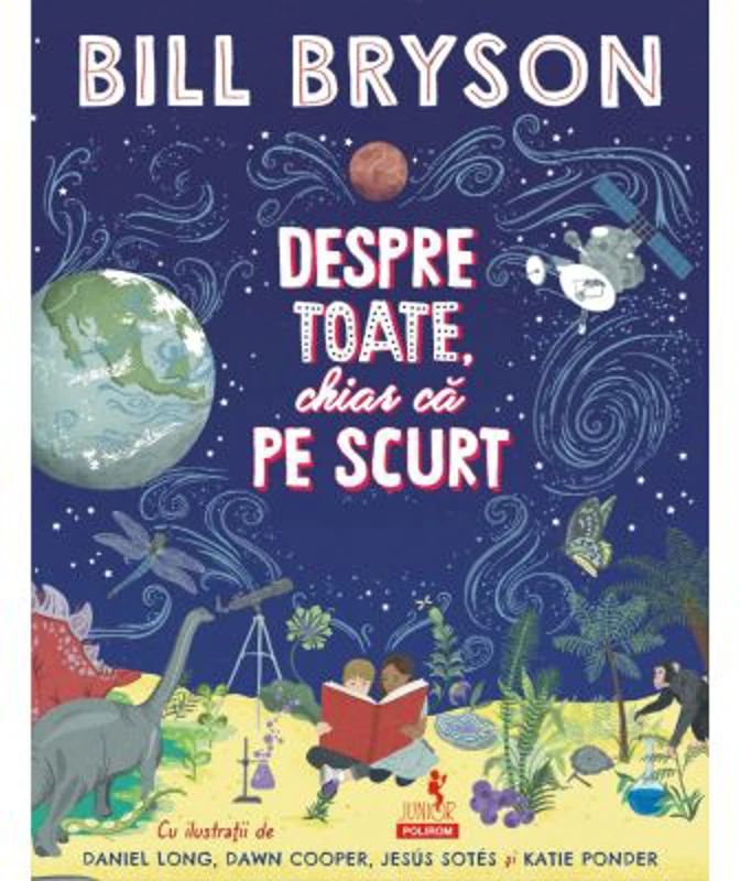 Despre toate, chiar ca pe scurt - Bill Bryson