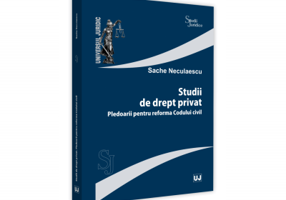 Studii de drept privat. Pledoarii pentru reforma Codului Civil - Sache Neculaescu