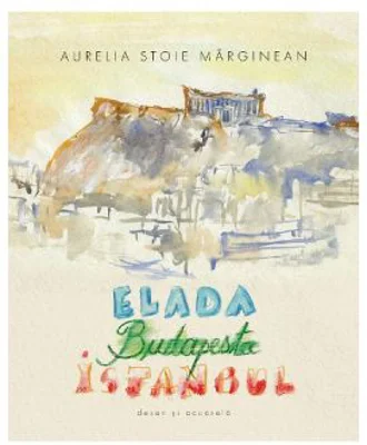 Elada. Budapesta. Istanbul