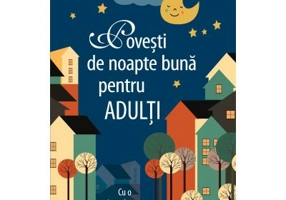 Povesti de noapte buna pentru adulti - introducere de Lucy Mangan
