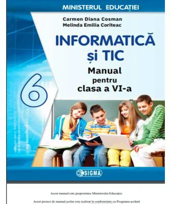Manual de Informatica si TIC pentru clasa 6 - Carmen Diana Cosman