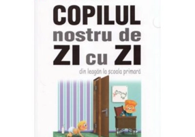 Copilul nostru de zi cu zi