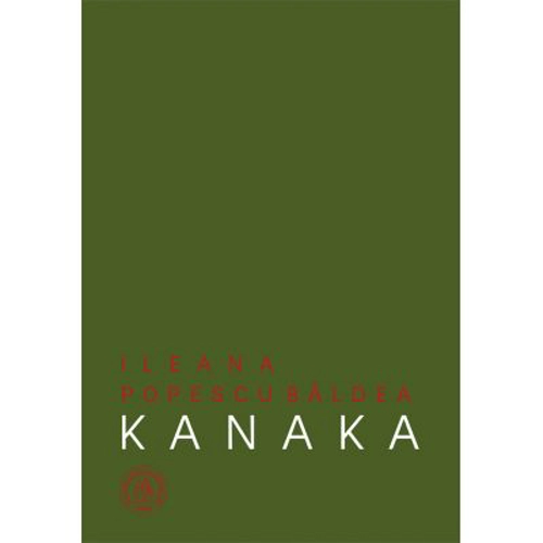 Kanaka - Ileana Popescu Baldea