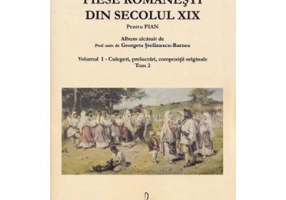 Piese romanesti din secolul 19. Volumul 1 Tom 2 - Georgeta Stefanescu-Barnea