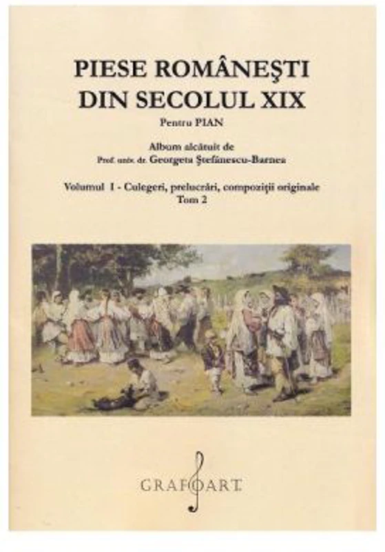 Piese romanesti din secolul 19. Volumul 1 Tom 2 - Georgeta Stefanescu-Barnea