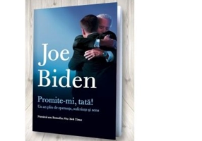 Promite-mi, tata! Un an plin de sperante, suferinte si sens - Joe Biden