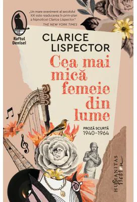 Cea mai mica femeie din lume. Proza scurta, 1940–1964 - Clarice Lispector