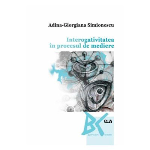 Interogativitatea in procesul de mediere - Adina-Giorgiana Simionescu
