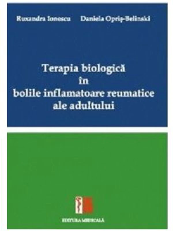 Terapia biologica in bolile inflamatoare reumatice ale adultului