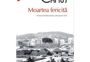 Moartea fericita (editie de buzunar) - Albert Camus