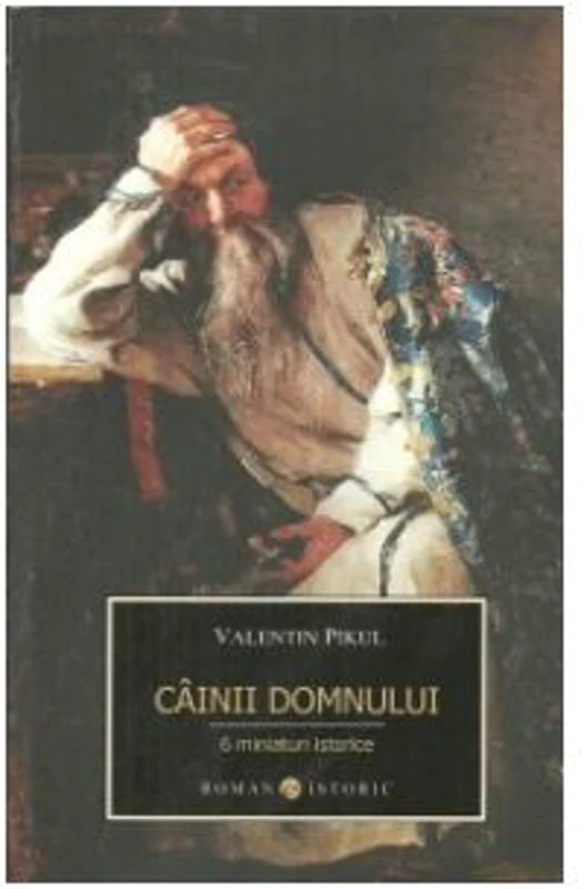 Cainii Domnului. 6 miniaturi istorice - Valentin Pikul