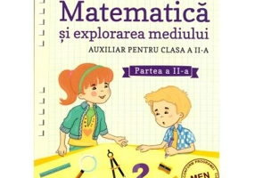 Auxiliar pentru clasa a 2- a. Matematica si explorarea mediului, semestrul al 2-lea - Aurelia Seulean