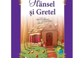 Hansel si Gretel - adaptare dupa fratii Grimm