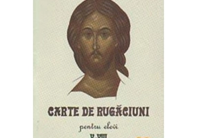 Carte de rugaciuni pentru elevi, clasele 5-8