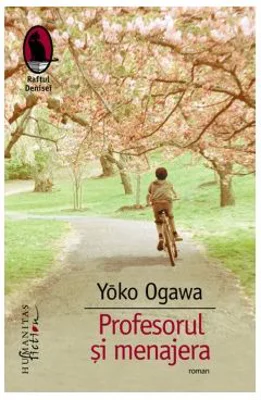 Profesorul si menajera - Yoko Ogawa