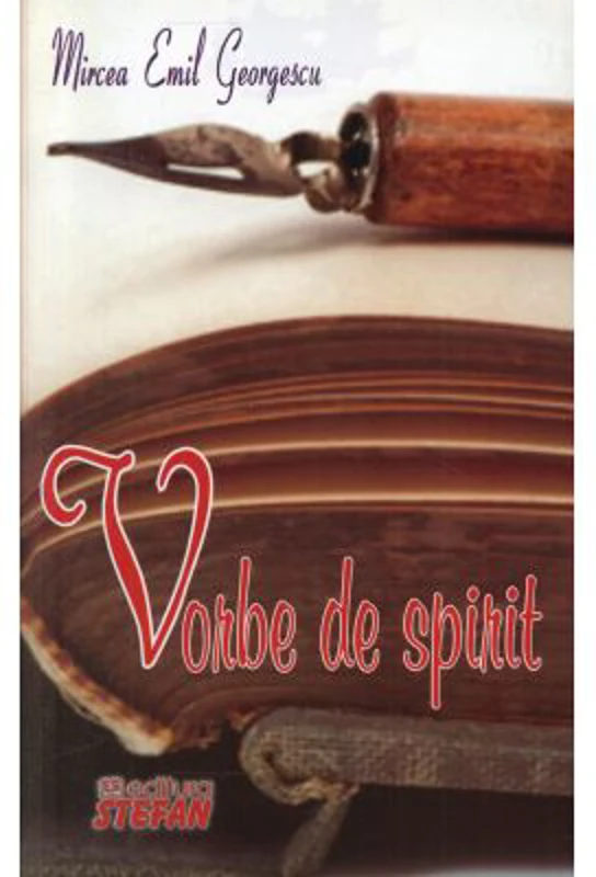 Vorbe de spirit (Mircea Emil Georgescu)