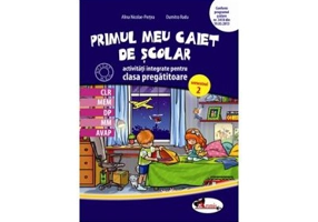Primul meu caiet de activitati integrate pentru clasa pregatitoare, semestrul 2