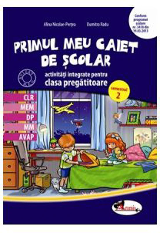 Primul meu caiet de activitati integrate pentru clasa pregatitoare, semestrul 2