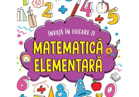 Invata in fiecare zi matematica elementara. Cu abtibilduri