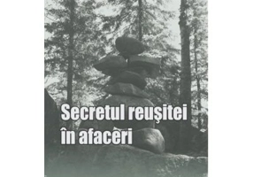 Secretul reusitei in afaceri - Jean-Jacques Desjardins