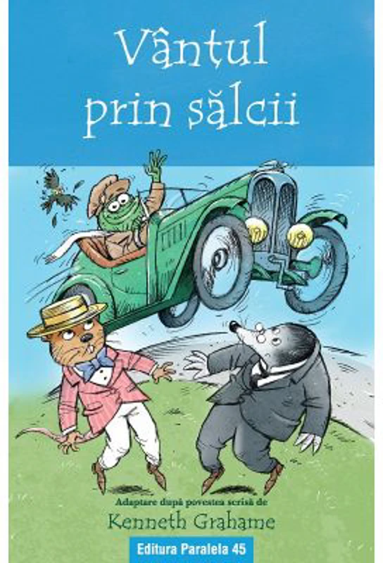 Vantul prin salcii - Kenneth Grahame