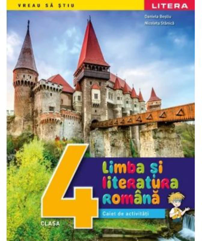 Limba si literatura romana. Caiet de activitati. Clasa a 4-a