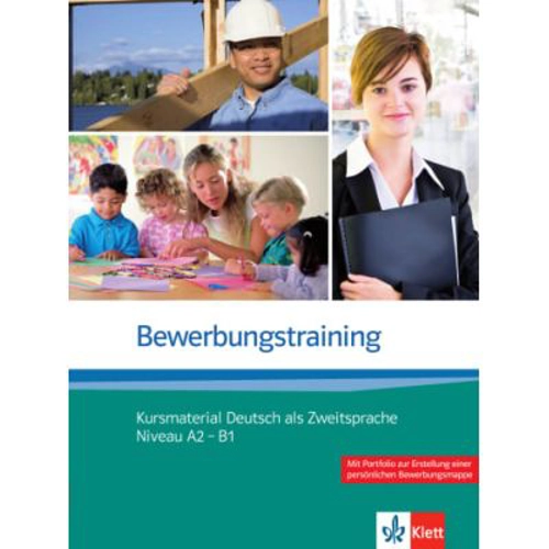 Bewerbungstraining. Kursmaterial Deutsch als Zweitsprache Niveau A2 - B1 - Nadja Fügert, Ulrike Richter