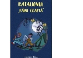 Batalionul Paine coapta - George Uba