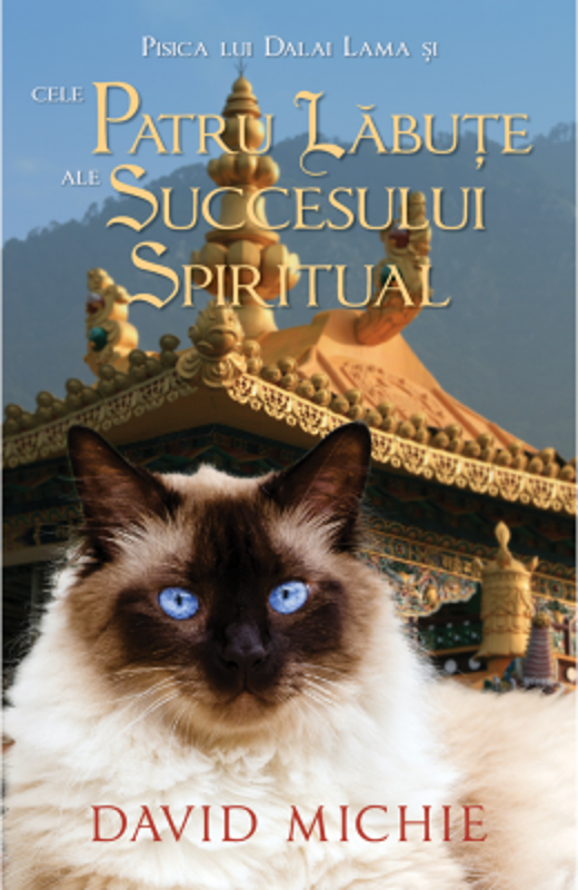 Pisica lui Dalai Lama si cele patru labute ale succesului spiritual - David Michie
